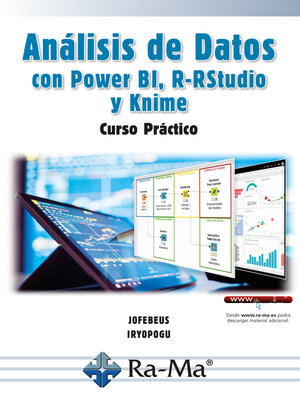 cover image of Análisis de datos con Power Bi, R-Rstudio y Knime